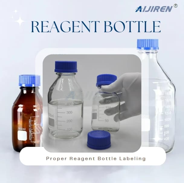 5 Steps for Proper Reagent Bottle Labeling