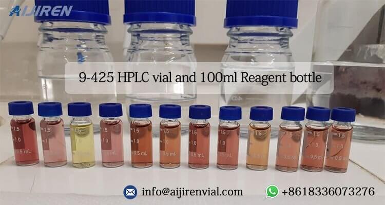 9-425 HPLC vials and 100ml Reagent bottle