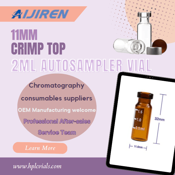 11mm Crimp Top 1.5-2ml Autosampler Vial for GC and HPLC