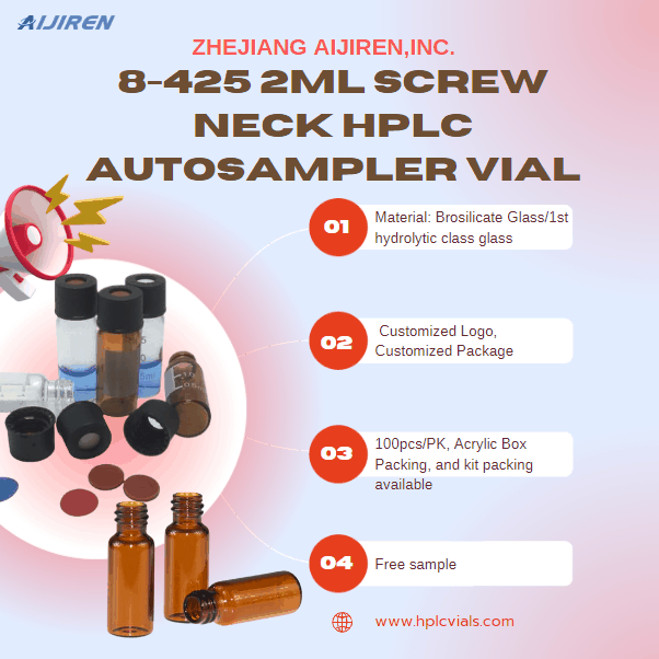 High Quality 8-425 2ml Screw Neck HPLC Autosampler Vial Manufacturer