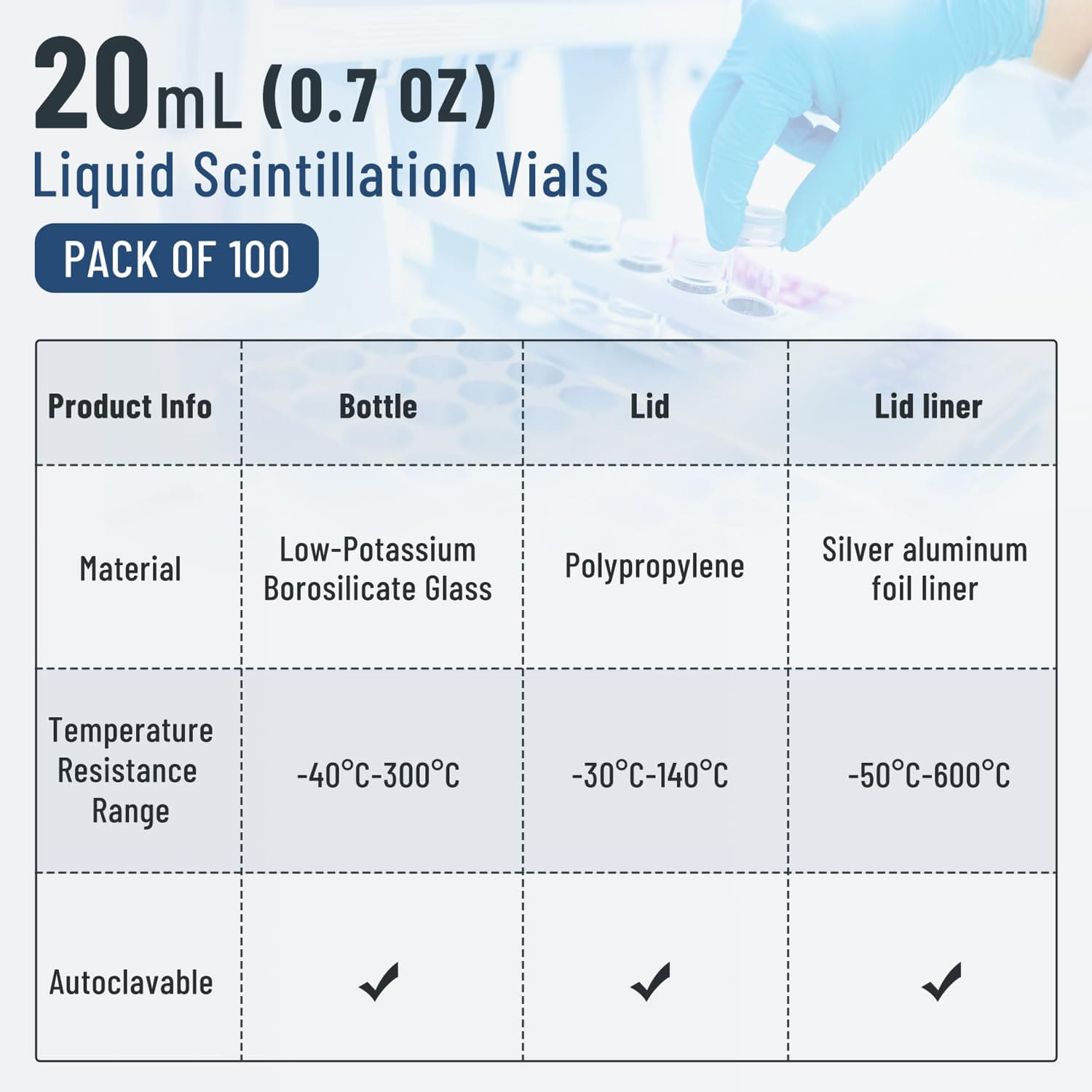 20ml liquid scintillation vials specifications: glass bottle, PP cap, aluminum liner with temperature resistance data