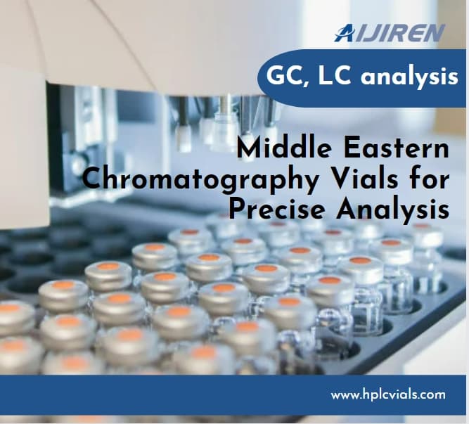 Middle Eastern Chromatography Vials for Precise Analysis