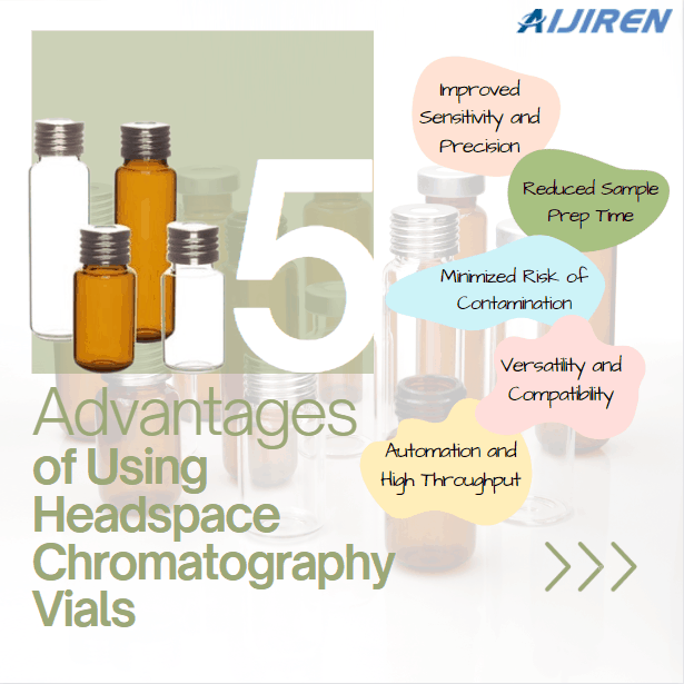 5 Advantages of Using Headspace Chromatography Vials