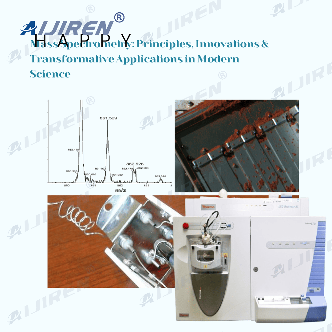 Mass Spectrometry: Principles, Innovations & Transformative Applications in Modern Science