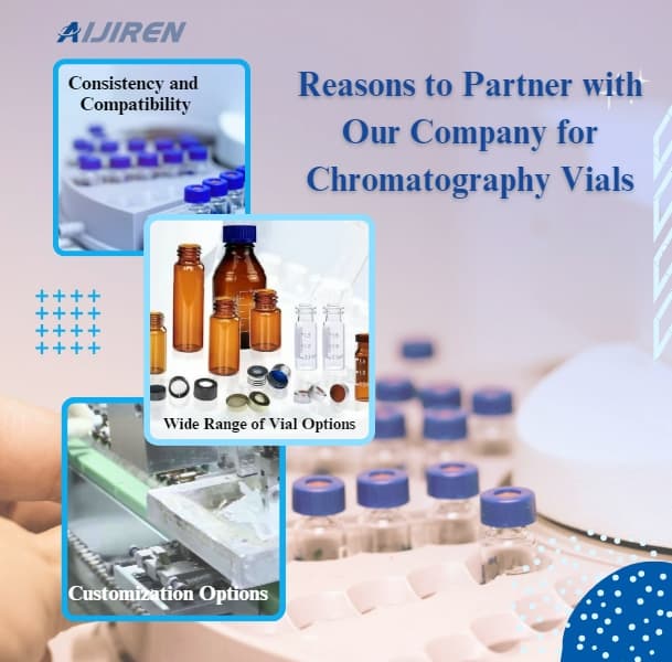 Top 13 Reasons to Partner with Our Company for Chromatography Vials